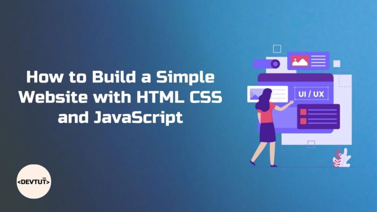 How to Build a Simple Website with HTML CSS and JavaScript